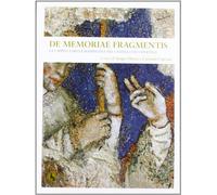 De memoriae fragmentis. La cappella della Maddalena nel Castello di Copertino