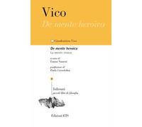 De mente heroica. La mente eroica