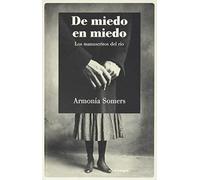 De miedo en miedo: Los manuscritos del río