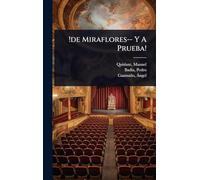 !de Miraflores-- Y A Prueba!