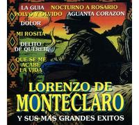De Montecarlo Lorenzo - Sus Mas Grandes Exitos