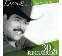 De Monteclaro, Lorenzo - 30 Del Recuerdo