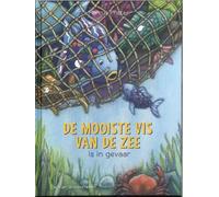 De mooiste vis van de zee is in gevaar (Tascabile)
