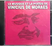 De Moraes, Vinicius - La Musique Et La Poesie De Vinicius De Moraes