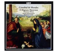De Morales, Cristobal - O Magnum Mysterium: Christmas Motets