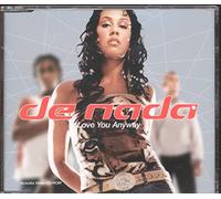De Nada - Love You Anyway