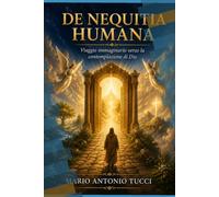 De Nequitia Humana: Viaggio immaginario verso la contemplazione di Dio