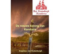 De nieuwe koning van Kandorra: Het koninkrijk Kandorra