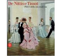 De Nittis e Tissot. Pittori della vita moderna