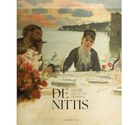 Libri De Nittis. Pittore Della Vita Moderna