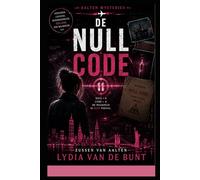 De Null Code: Psychologische thriller vol complotten, geheime experimenten en verborgen waarheden