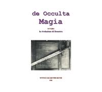 de Occulta Magia, di Loredana Monti, 2019, Youcanprint
