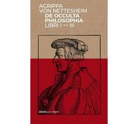 De occulta philosophia. Vol. I-III