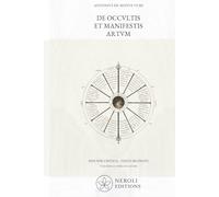 De occultis et manifestis artium: Edición crítica bilingüe: texto latino y traducción anotada