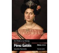 De Oñate a La Granja: Episodios Nacionales, 23 / Tercera serie
