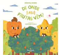 De onde as frutas vêm?