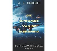 De opkomst van de mensheid