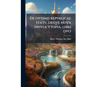 De optimo repvblicae statv, deqve nova insvla Vtopia, libri dvo
