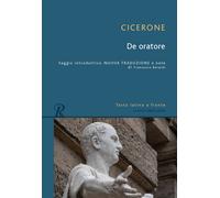 De oratore. Testo latino a fronte - Cicerone Marco Tullio