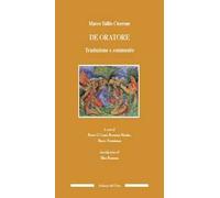 De Oratore. Traduzione e commento