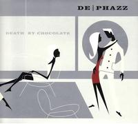 De-Phazz - Death By Chocolate [CD]