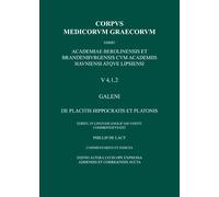 De placitis Hippocratis et Platonis, commentarius et indices: On the Doctrines of Hippocrates and Plato, Third Part: Commentary and Indexes