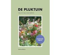 De Pluktuin: Stap voor stap je eigen pluktuin