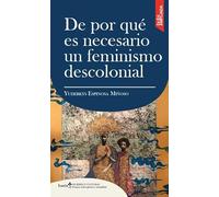 De por qué es necesario un feminismo descolonial: 5