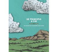 De principio a fin: Un recorrido por el inmutable amor de Dios Para Niños: A Love God Greatly Spanish Bible Study for Kids