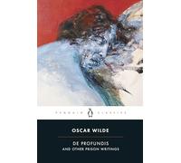 De Profundis and Other Prison Writings: Oscar Wilde