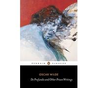 De Profundis and Other Prison Writings (Penguin Classics) by Oscar Wilde (2013-04-30)