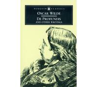 De Profundis and Other Writings