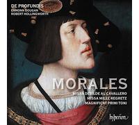 De Profundis - Morales: Missa Mille regretz & Missa Desilde al cavallero