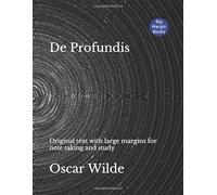 De Profundis: Original text with large margins for note taking and study