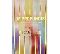 De Profundis, The Ballad of Reading Gaol & Others