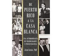 De Puerto Rico a la Casa Blanca