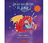 ¿De qué está hecho el amor? (What is love made of? - Spanish Edition)