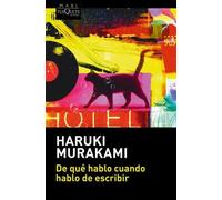 de Qué Hablo Cuando Hablo de Escribir / What I Talk about When I Tal (Tascabile)