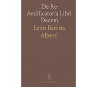 De Re Aedificatoria Libri Decem