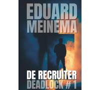 De Recruiter: DEADLOCK # 1