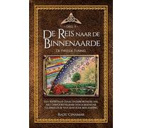 De Reis naar de Binnenaarde: De Tweede Tunnel