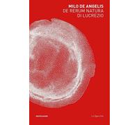 DE RERUM NATURA DI LUCREZIO - DE ANGELIS MILO - MONDADORI