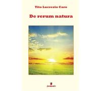 De rerum natura - Lucrezio Caro Tito