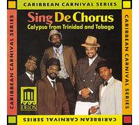 De Roaring 70S - Sing De Chorus - Calypso From Trinidad And Tobago