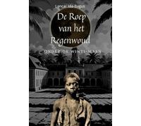 De Roep van het Regenwoud: Onder de Winti-Maan