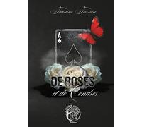 De Roses et de Cendres