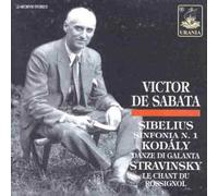 De Sabata - Victor de Sabata Conducts Kodaly, Sibelius And Stravinsky
