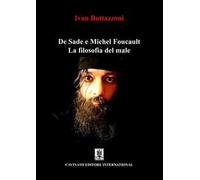 De Sade e Michel Foucault. La filosofia del male