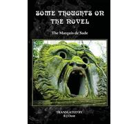 de Sade The Marquis Some Thoughts On The Novel (Tascabile)