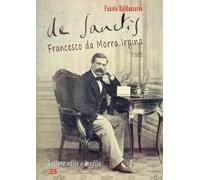De Sanctis Francesco da Morra Irpina: lettere edite e inedite (Vol. 2)